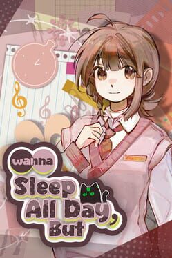 Wanna Sleep All Day, But