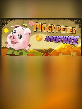 Piggy Peter's Adventure