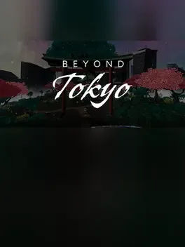 Beyond Tokyo