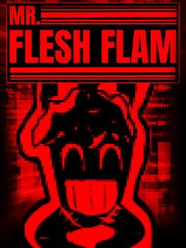 Mr. Flesh Flam