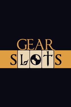 Gear Slots
