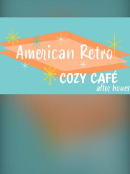 Ambient Channels: American Retro - Cozy Café After Hours