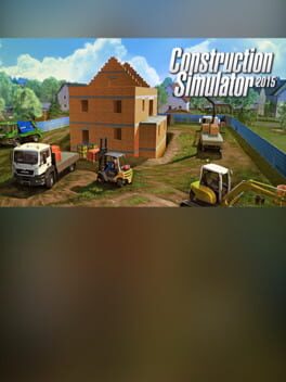 Construction Simulator 2015: Vertical Skyline