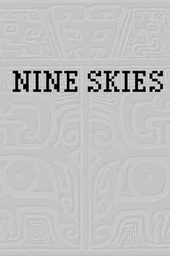 Nine Skies