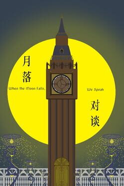 When the Moon Falls, We Speak