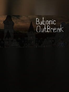 Bubonic: OutBreak