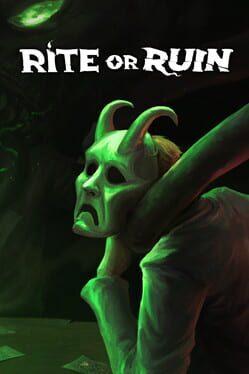 Rite or Ruin
