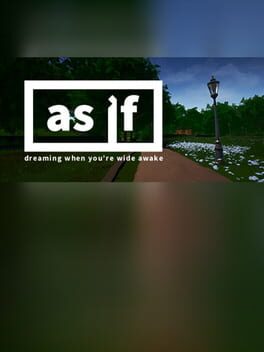 As If Dreaming When You're Wide Awake