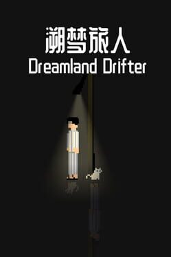 Dreamland Drifter