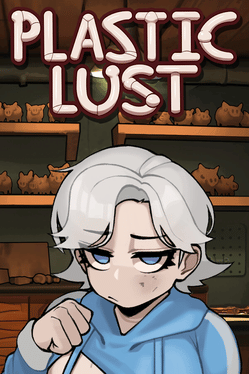 Plastic Lust