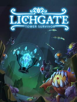 Lichgate: Tower Survivor