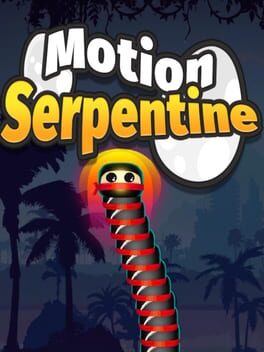 Motion Serpentine