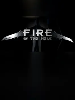 Fire in the hole