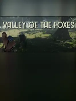 Valley of the foxes