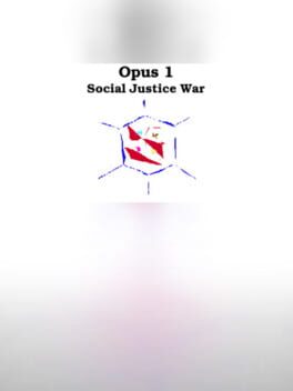Opus 1 - Social Justice War