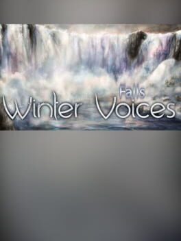 Winter Voices: Episode 6 - Falls