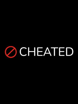 Cheated