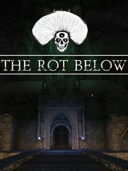 The Rot Below