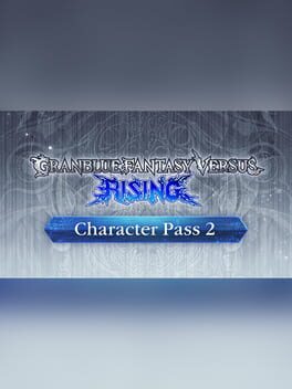 Granblue Fantasy Versus: Rising - Character Pass 2