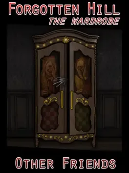 Forgotten Hill: The Wardrobe - Other Friends
