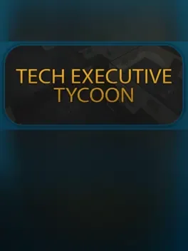 Tech Executive Tycoon
