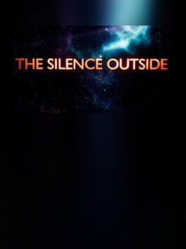 The Silence Outside