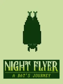 Night Flyer: A Bat's Journey