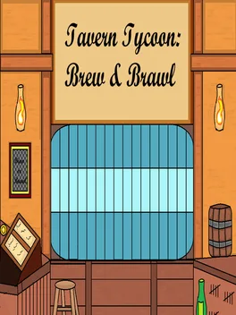 Tavern Tycoon: Brew & Brawl