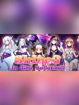 ShineG in the Bullethell