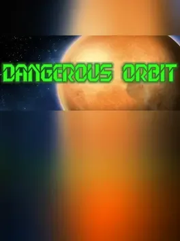 Dangerous Orbit