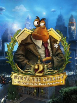 Steve the Sheriff 2: The Case of the Missing Thing