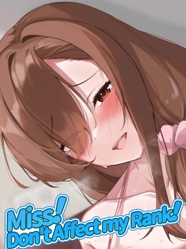 Miss! Don't Affect my Rank