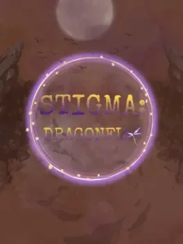 Stigma: Dragonfly