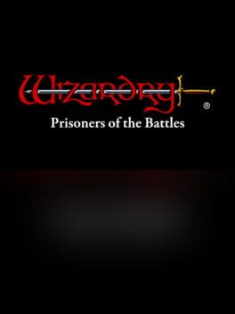 Wizardry: The Five Ordeals - Scenario "Prisoners of the Battles" Game Cover Artwork