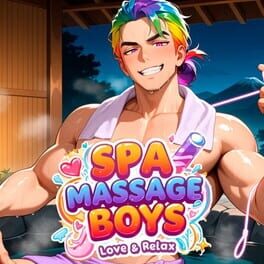 Spa Massage Boys: Love & Relax