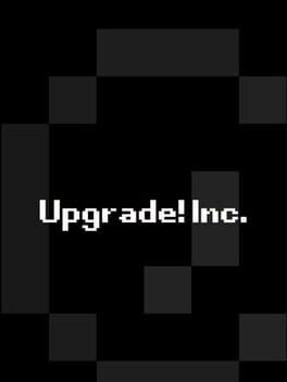 Upgrade! Inc.