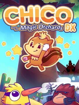 Chico and the Magic Orchards DX