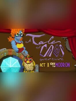 A Tale of Caos: Overture - Act II