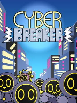 Cyber Breaker