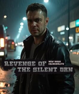 Revenge of the Silent Dan: New York Criminality cover
