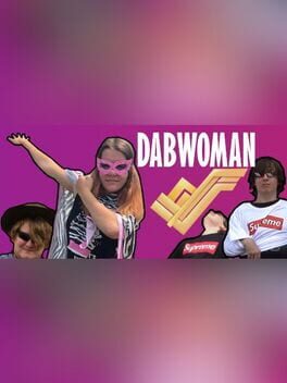 Dabwoman: When the Dab isn't Sexist
