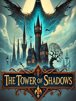 The Tower of Shadows