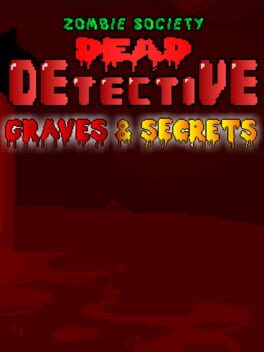Zombie Society Dead Detective: Graves & Secrets kansikuva