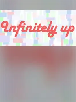 Infinitely Up