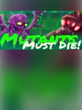 Mutants Must Die!