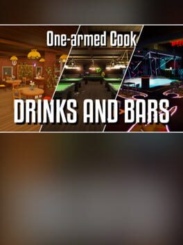 One-Armed Cook: Drinks and Bars