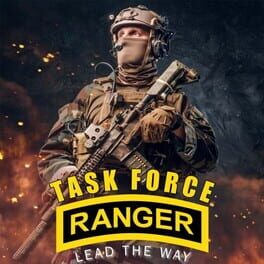 Task Force Ranger: Lead the way!