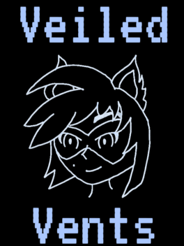 Veiled Vents