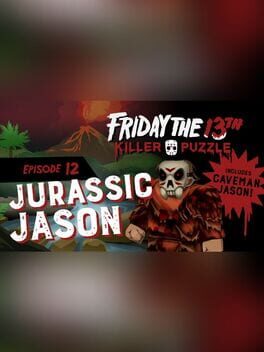 Friday the 13th: Killer Puzzle - Episode 12: Jurassic Jason cover