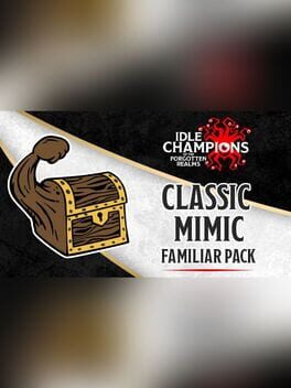 Idle Champions: Classic Mimic Familiar Pack